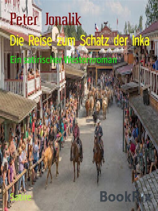 Title details for Die Reise zum Schatz der Inka by Peter Jonalik - Available